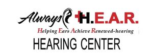 Always H.E.A.R. Hearing Center